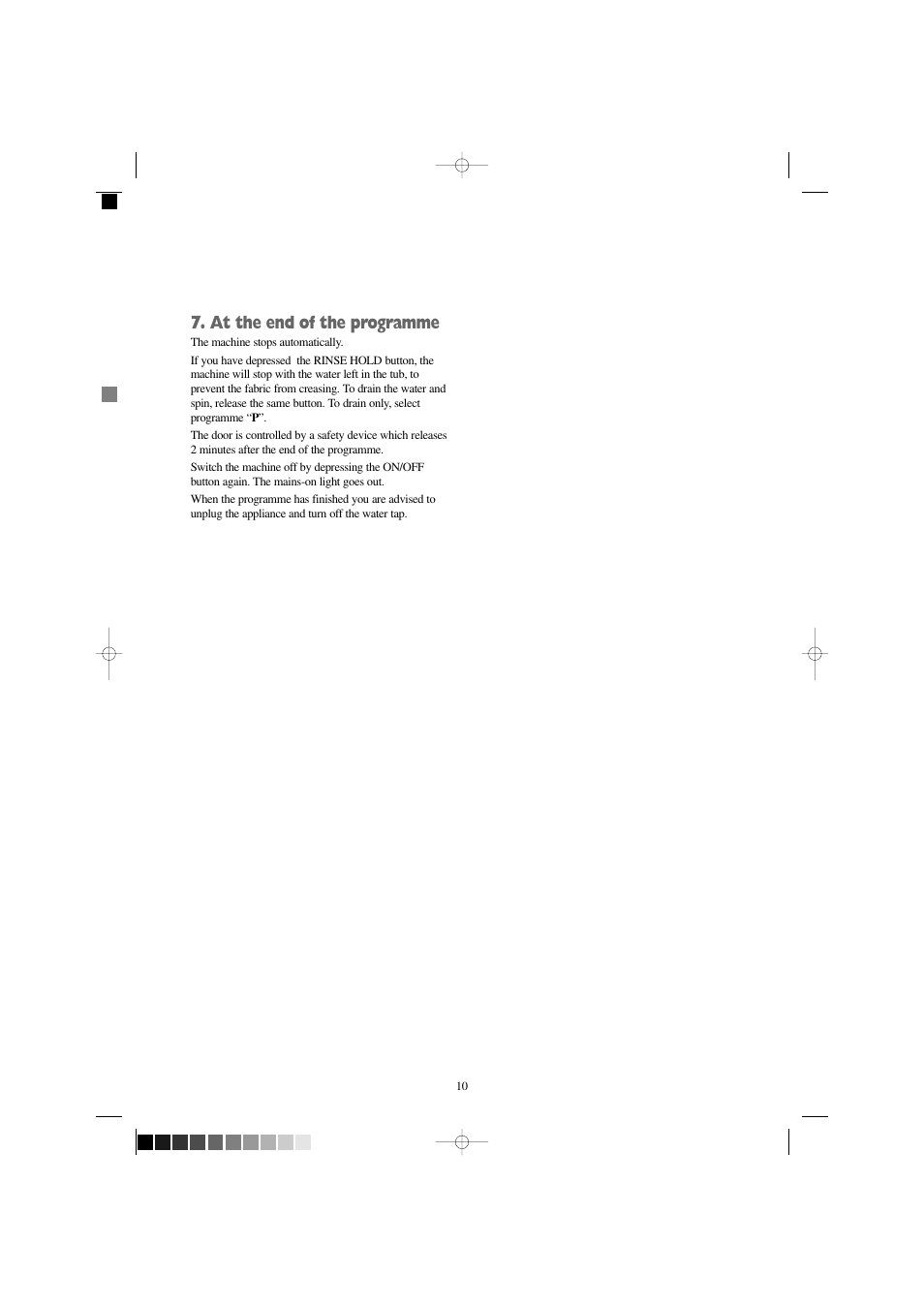 At the end of the programme | Prima Donna Designs LPR 710 User Manual | Page 10 / 28