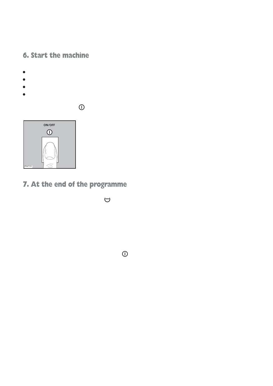 Start the machine, At the end of the programme | Prima Donna Designs LPR 721 User Manual | Page 9 / 31