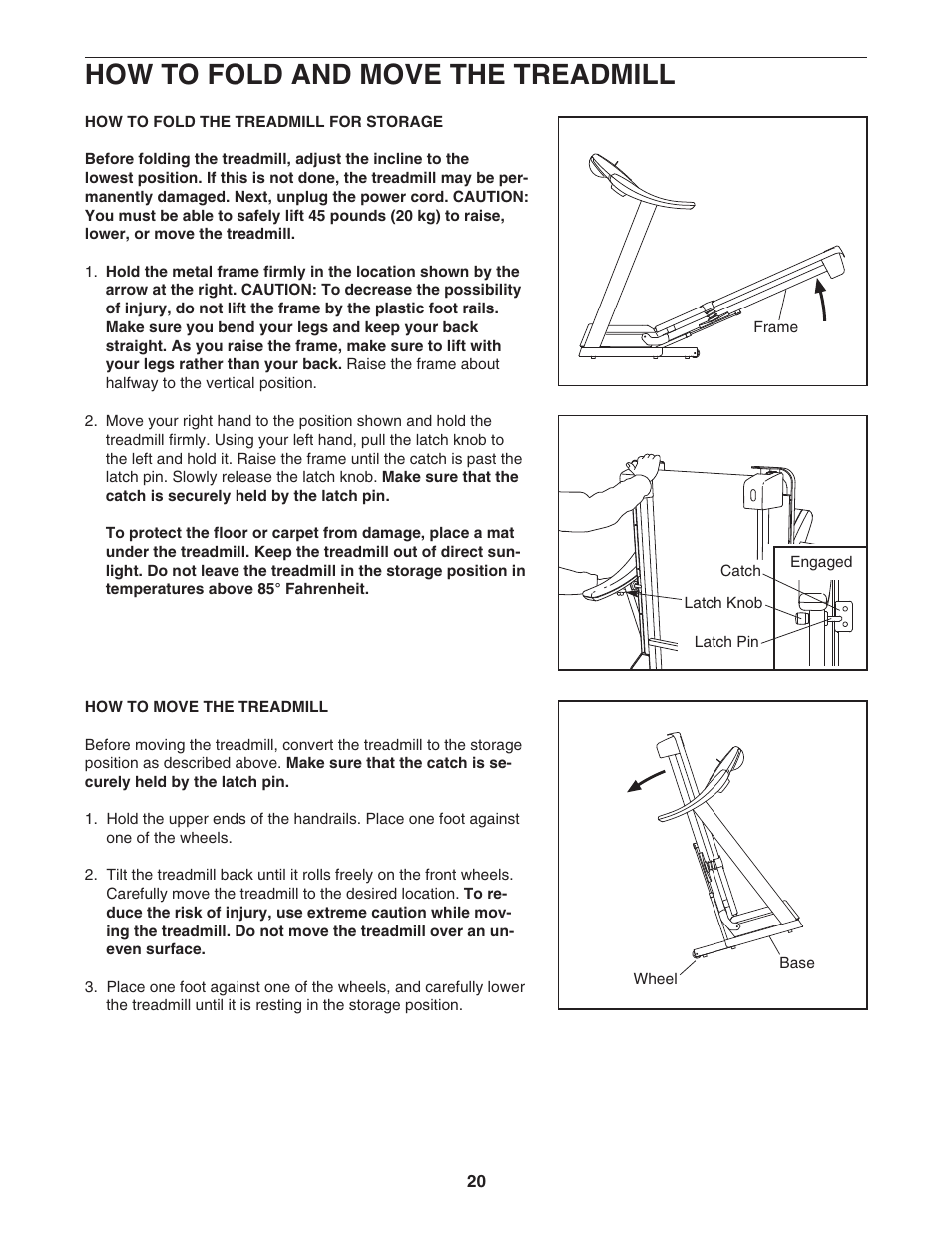 How to fold and move the treadmill | ProForm 750 PFTL73105.2 User Manual | Page 20 / 30