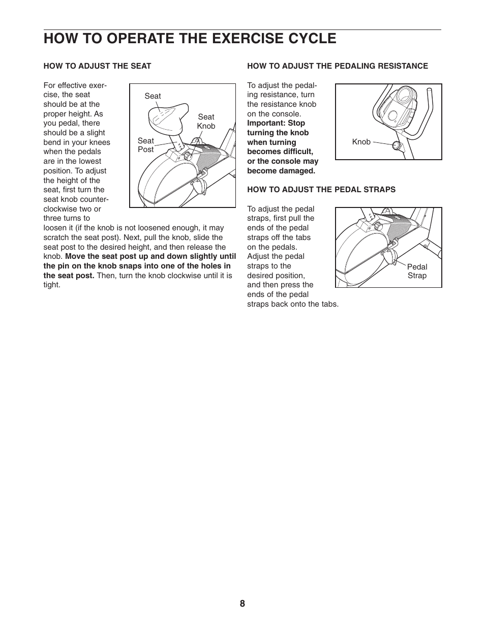 How to operate the exercise cycle | ProForm GT 30 User Manual | Page 8 / 16