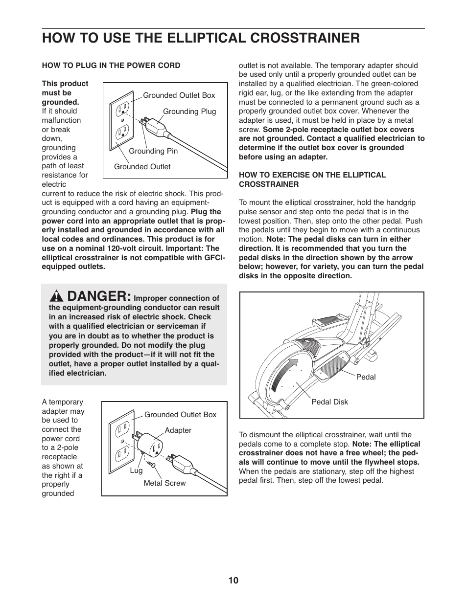 How to use the elliptical crosstrainer, Danger | ProForm PFEL54932 User Manual | Page 10 / 24