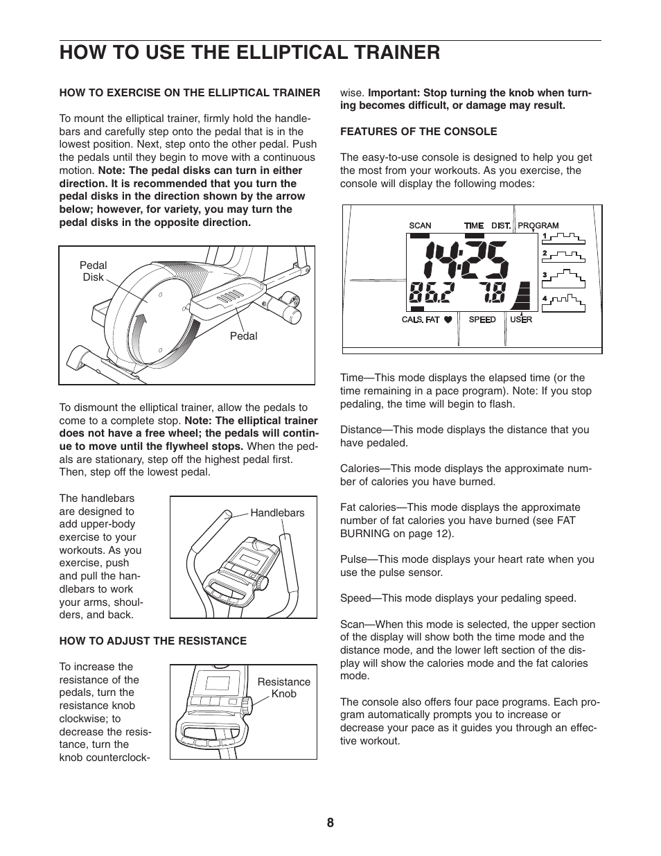 How to use the elliptical trainer | ProForm PFEL19540 User Manual | Page 8 / 16