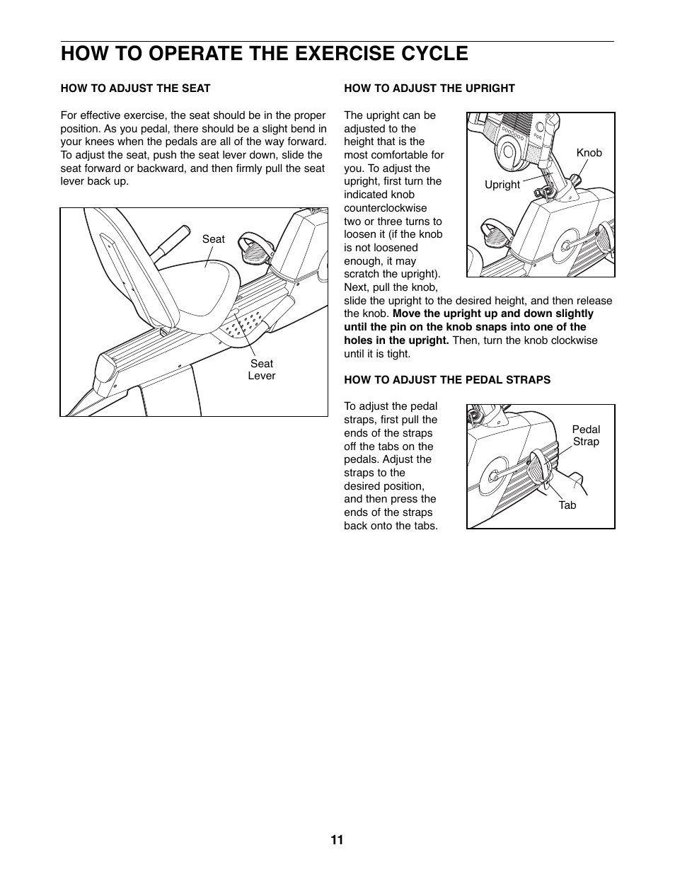 How to operate the exercise cycle | ProForm Interactive Ergometer PFEVEX62832 User Manual | Page 11 / 32