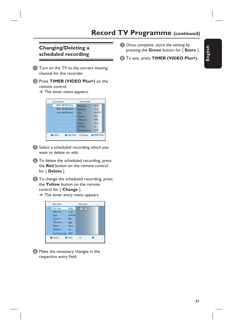 Record tv programme, Changing/deleting a scheduled recording, Continued) g | English 41, Press timer (video plus+) on the remote control, The timer menu appears, The timer entry menu appears | ProForm DVDR3570H User Manual | Page 41 / 104