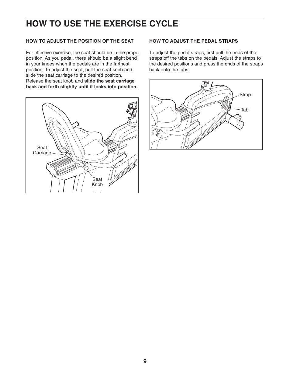 How to use the exercise cycle | ProForm C55 PFEX35430 User Manual | Page 9 / 24