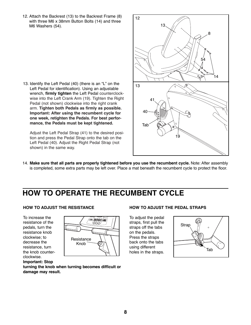 How to operate the recumbent cycle | ProForm PFEX38490 User Manual | Page 8 / 16