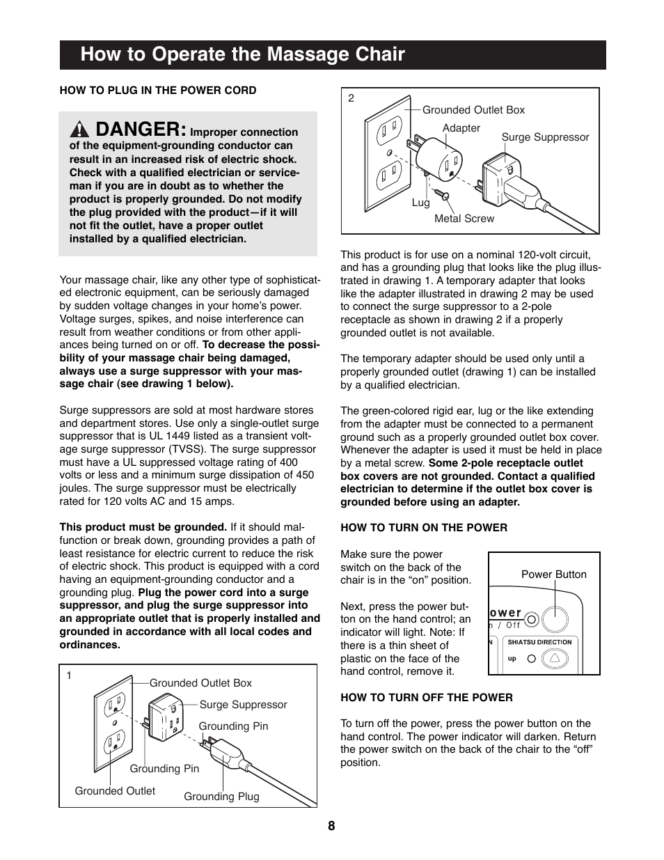 Danger, How to operate the massage chair | ProForm PFRX31071 User Manual | Page 8 / 13