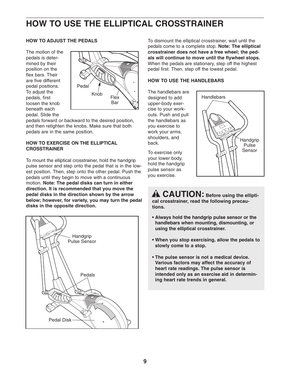 How to use the elliptical crosstrainer, Caution | ProForm PFCCEL39014 User Manual | Page 9 / 24