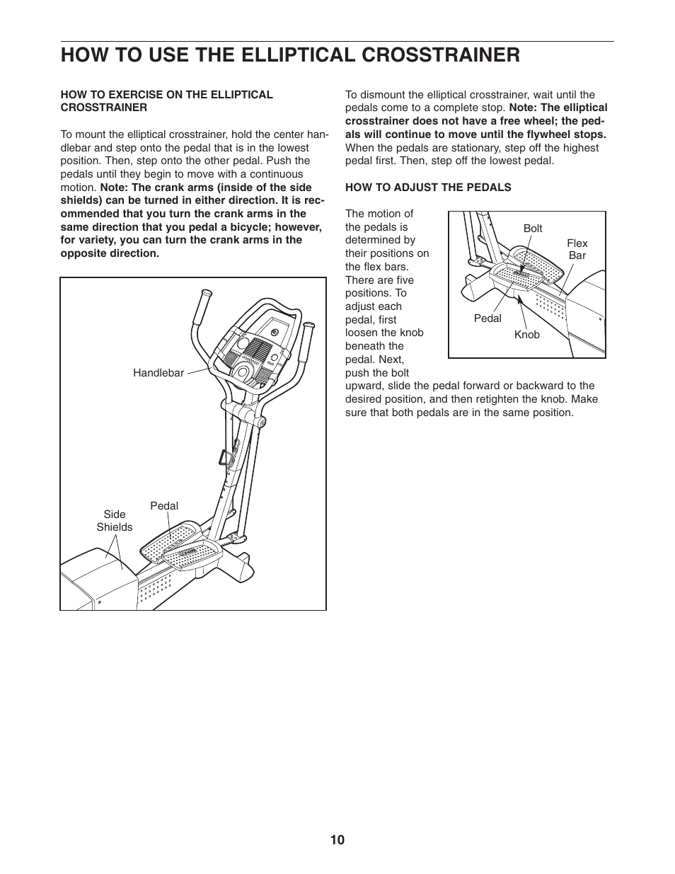 How to use the elliptical crosstrainer | ProForm PFEL91030 User Manual | Page 10 / 24