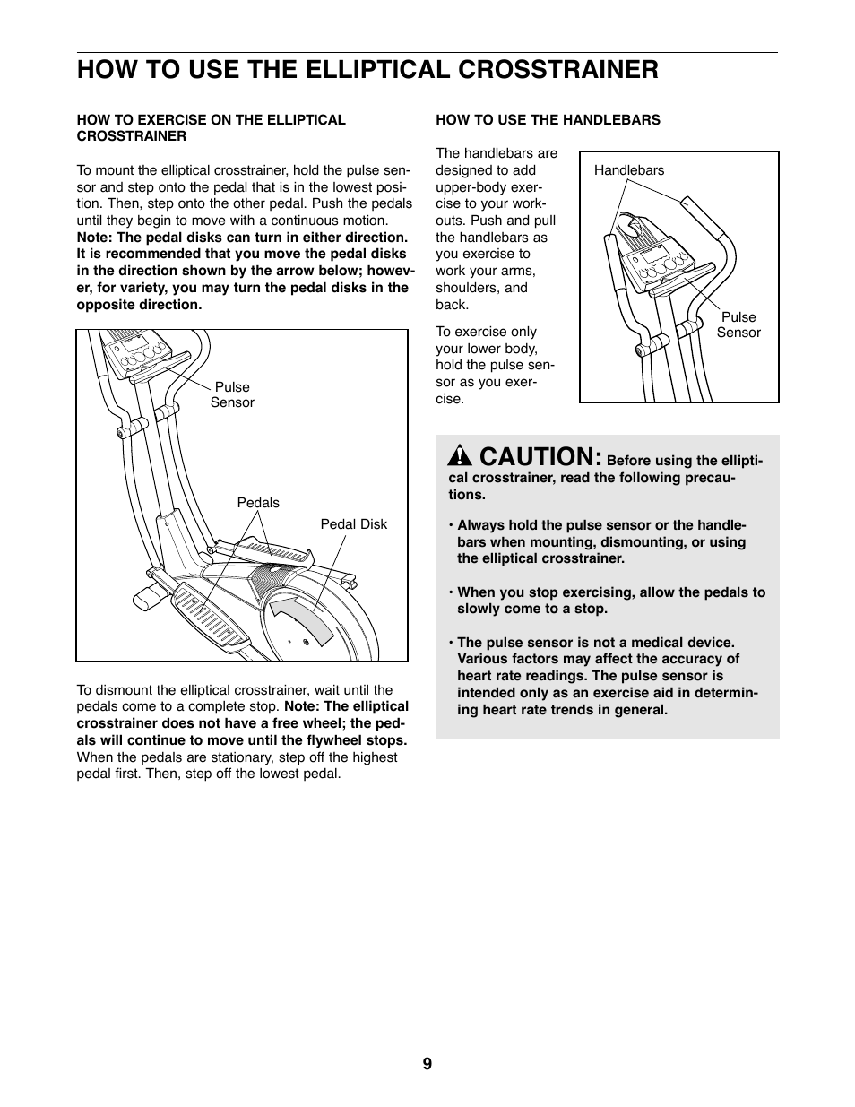 How to use the elliptical crosstrainer, Caution | ProForm PFEL39420 User Manual | Page 9 / 24