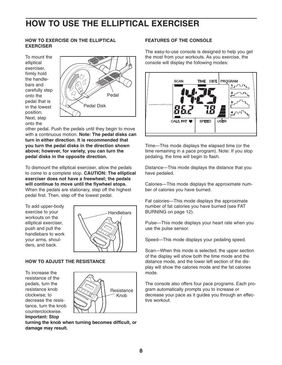 Ebwl1994, How to use the elliptical exerciser | ProForm CardioCross Trainer PFEL2605.0 User Manual | Page 8 / 16