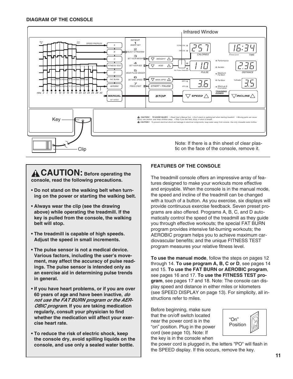 Caution, Diagram of the console, On” position | ProForm T10.0 PFTL05051 User Manual | Page 11 / 26