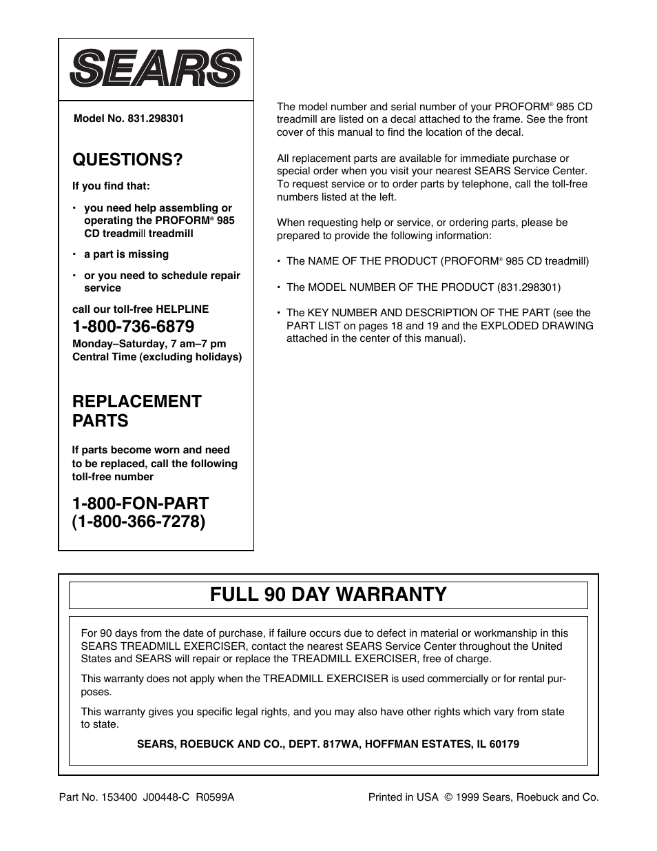 Full 90 day warranty, Questions, Replacement parts | ProForm 831.298301 User Manual | Page 22 / 22