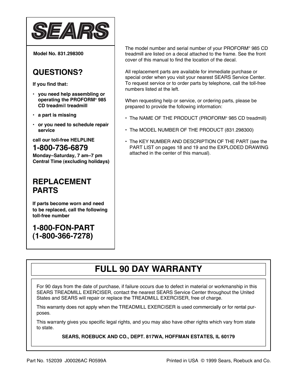 Full 90 day warranty, Questions, Replacement parts | ProForm 985CD 831.298300 User Manual | Page 22 / 22