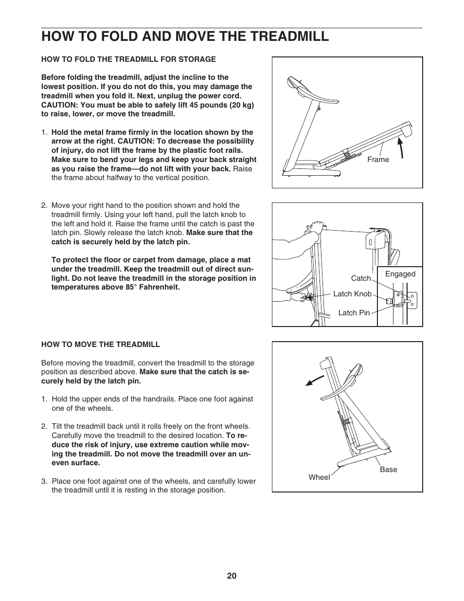 How to fold and move the treadmill | ProForm PFTL99106.0 User Manual | Page 20 / 32