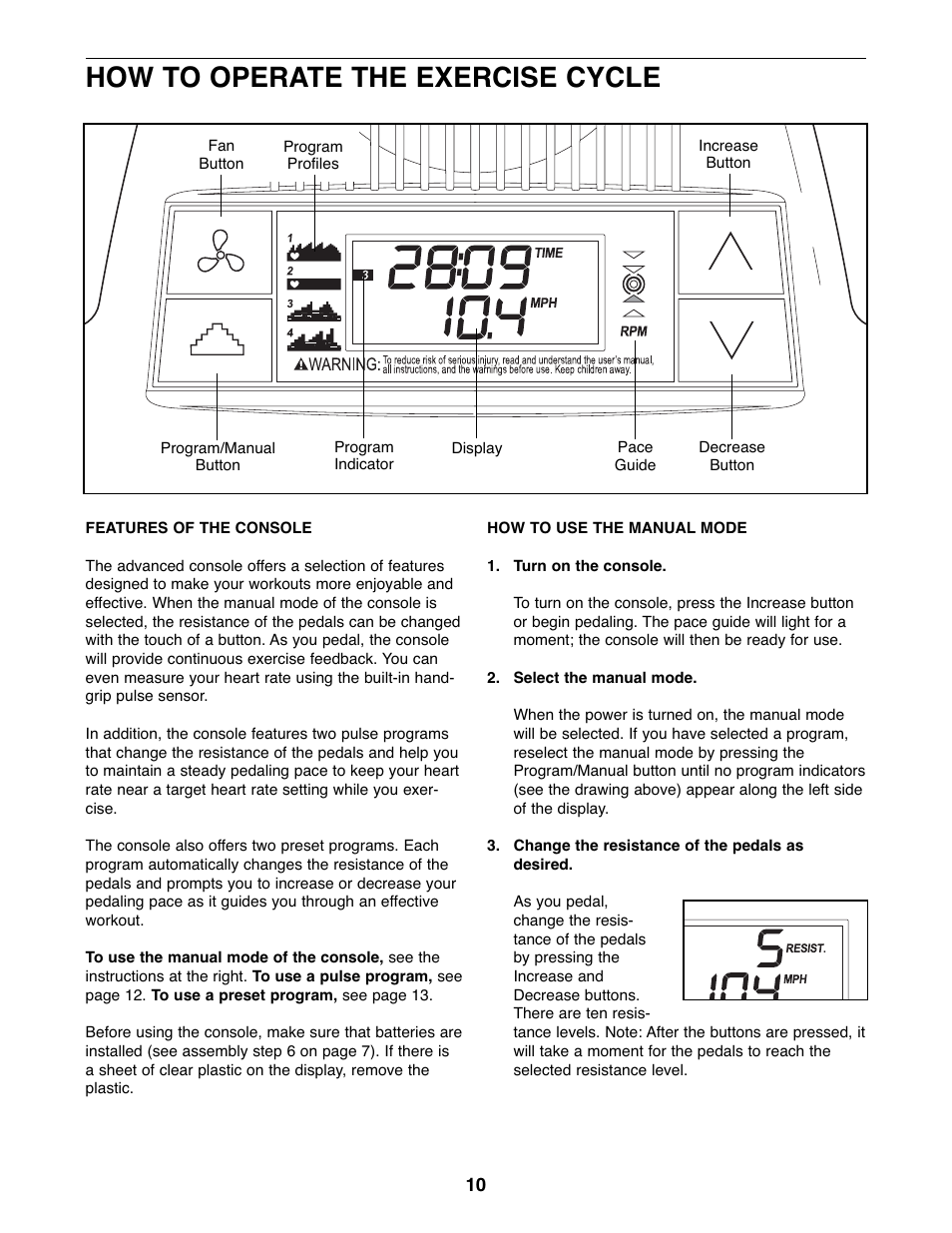 How to operate the exercise cycle | ProForm GR 80 PFEX1995.1 User Manual | Page 10 / 20