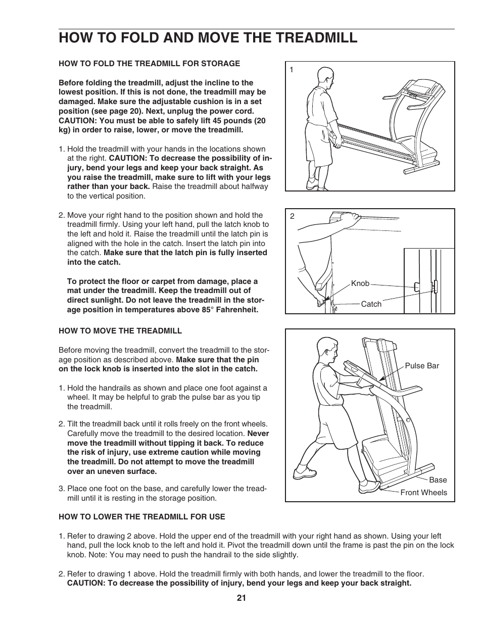 How to fold and move the treadmill | ProForm PFTL99602 User Manual | Page 21 / 30