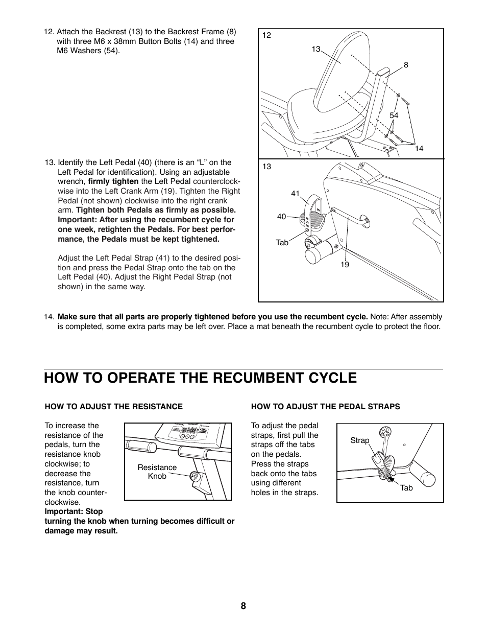 How to operate the recumbent cycle | ProForm PFEX38491 User Manual | Page 8 / 16