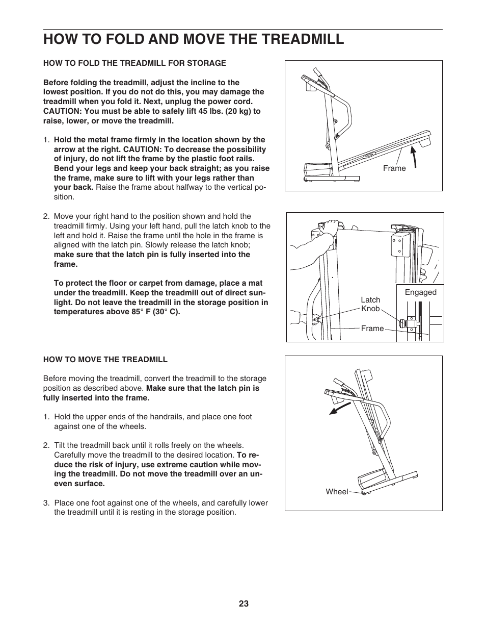How to fold and move the treadmill | ProForm CROSSWALK CALIBER ELITE PFTL71505.2 User Manual | Page 23 / 30