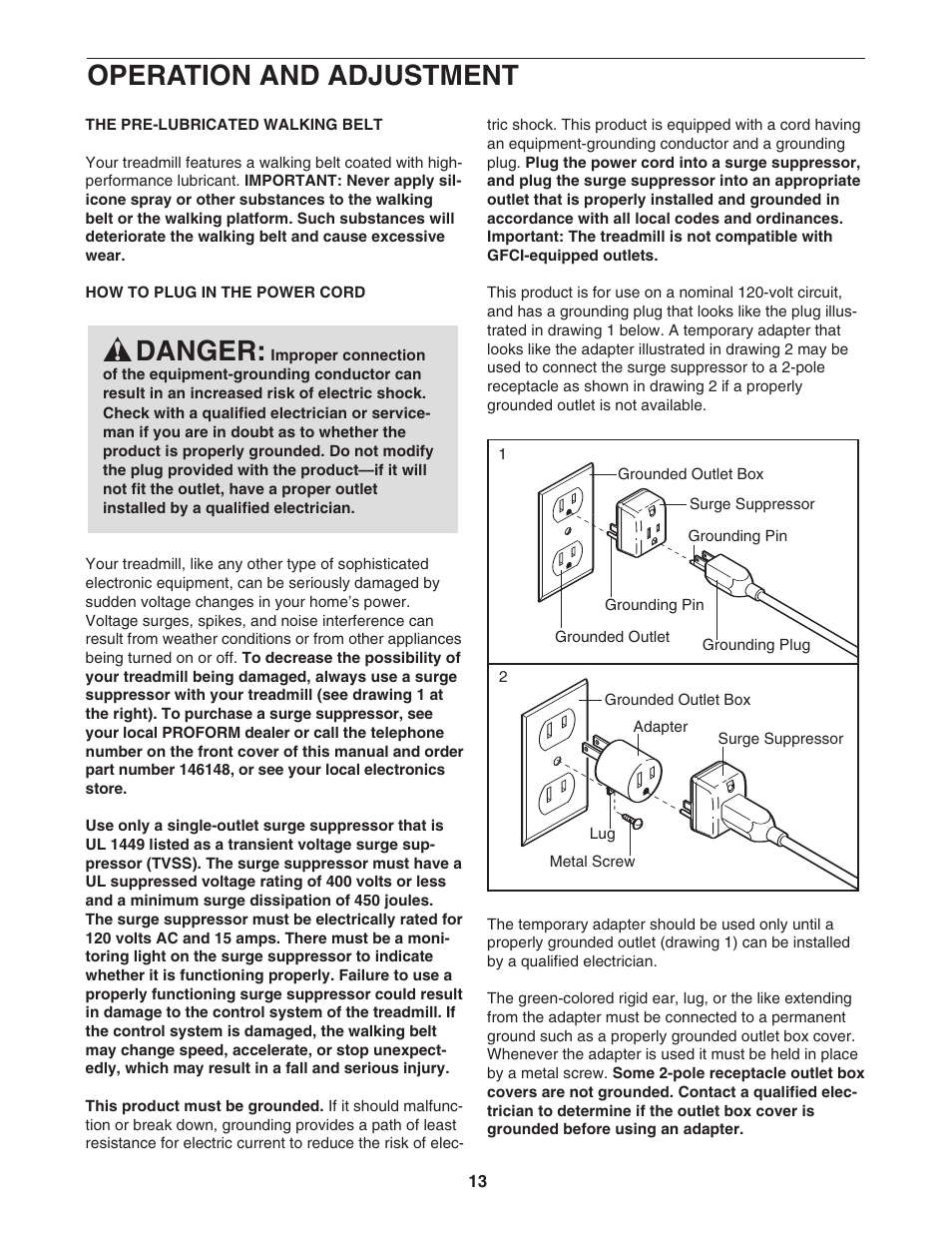 Operation and adjustment, Danger | ProForm PFTL99806.3 User Manual | Page 13 / 30