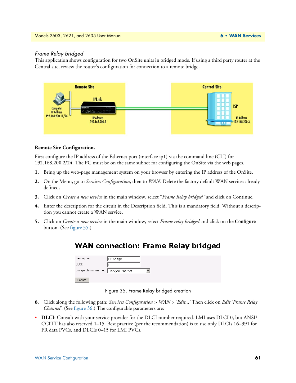 Frame relay bridged, Remote site configuration, Frame relay bridged creation | Patton electronic ONSITE SERIES 2635 User Manual | Page 61 / 133