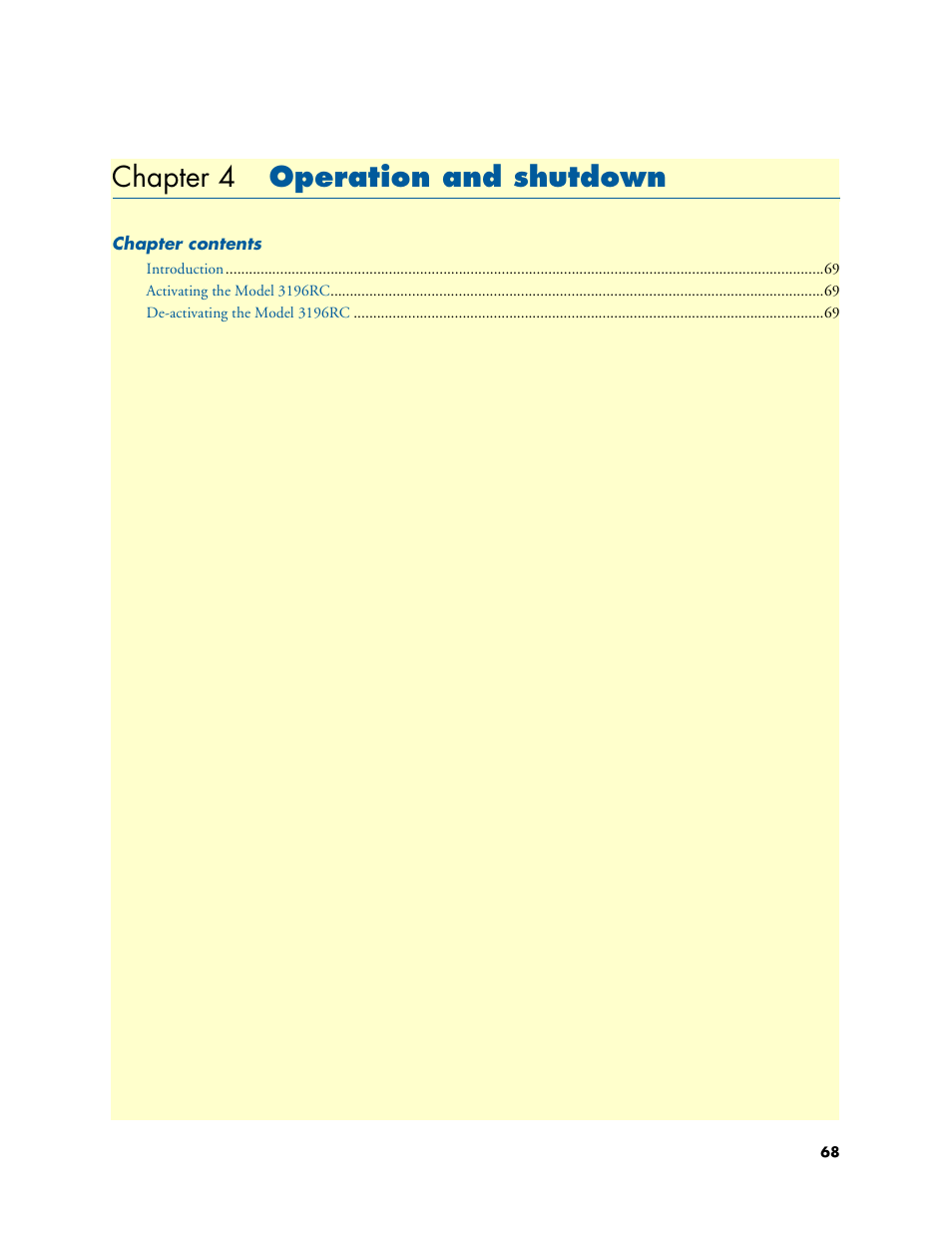Chapter 4 operation and shutdown, Operation and shutdown, Chapter 4 | Patton electronic 3196RC User Manual | Page 68 / 93