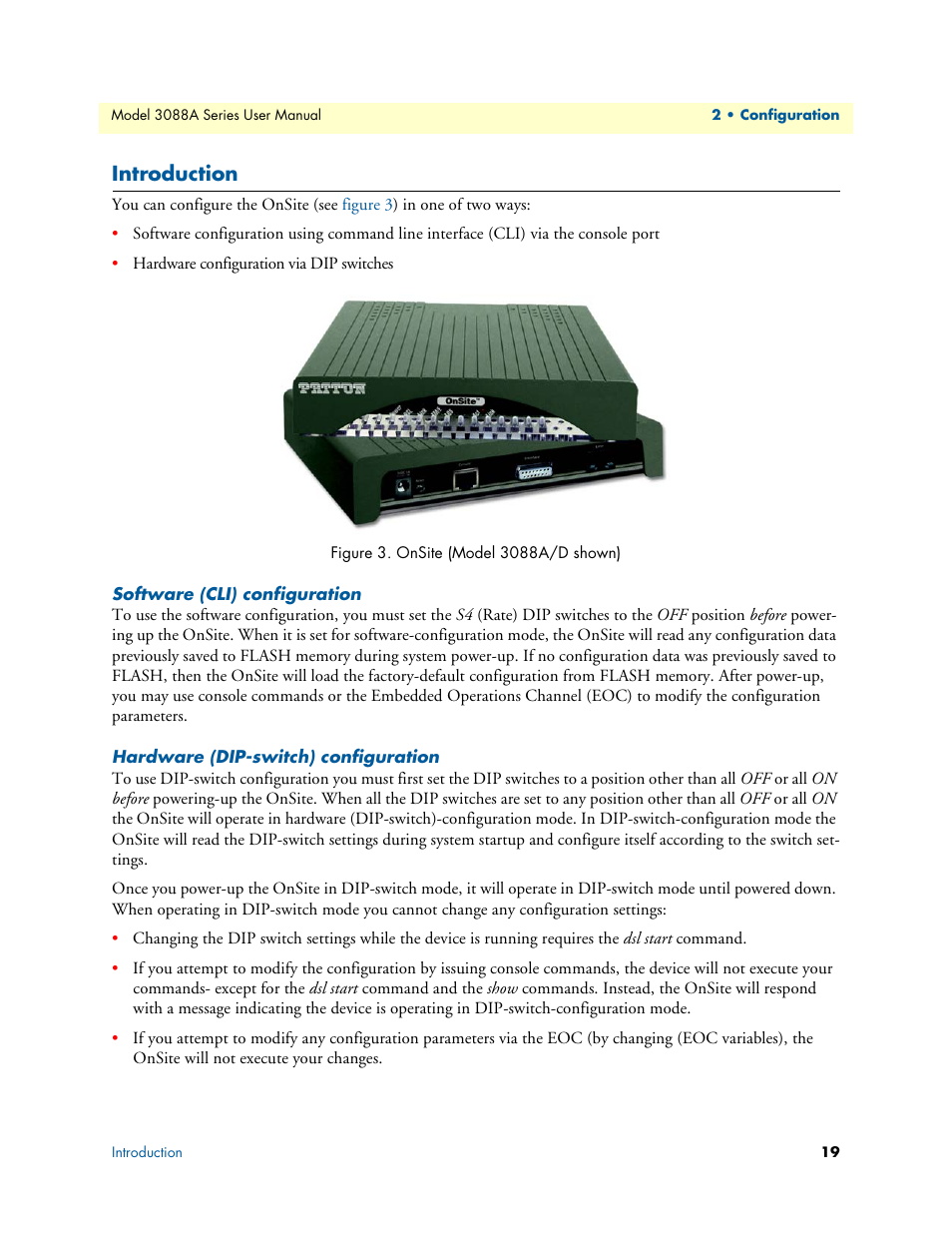 Introduction, Software (cli) configuration, Hardware (dip-switch) configuration | Onsite (model 3088a/d shown) | Patton electronic 3088A User Manual | Page 19 / 71