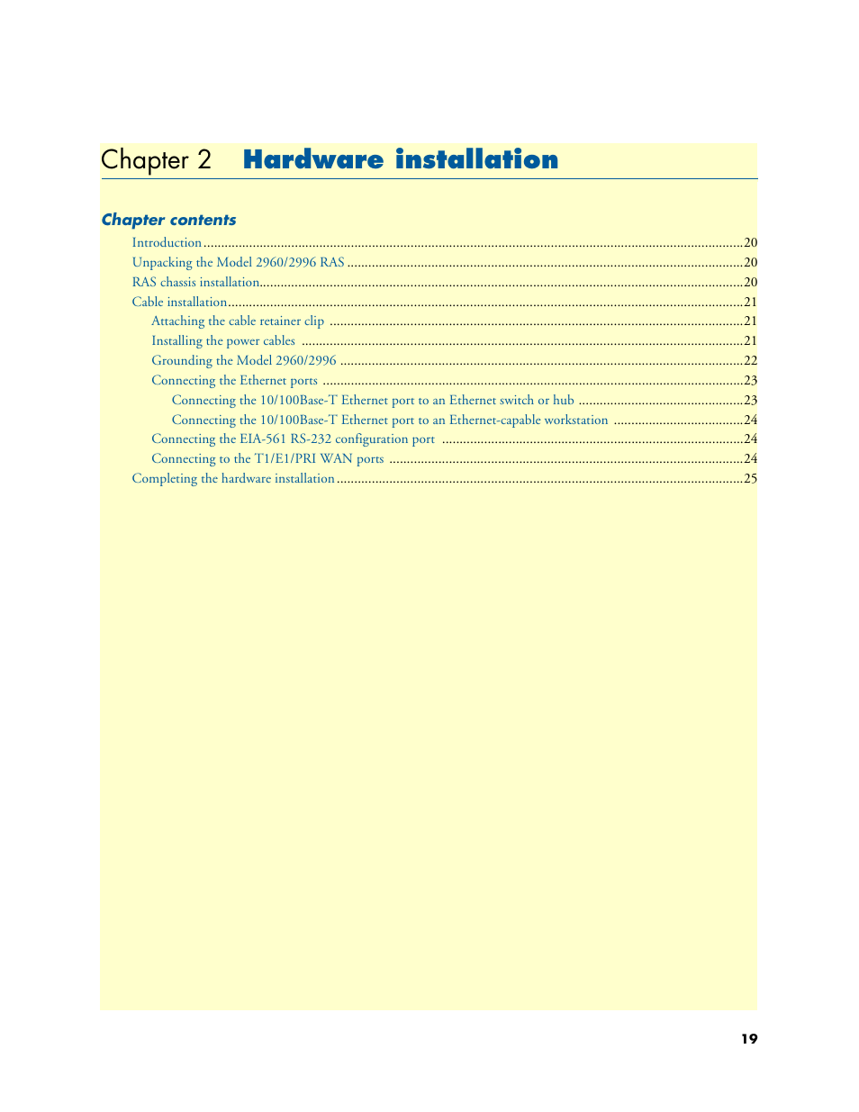 Chapter 2 hardware installation, Hardware installation, Chapter 2 | Patton electronic 2996 User Manual | Page 19 / 65