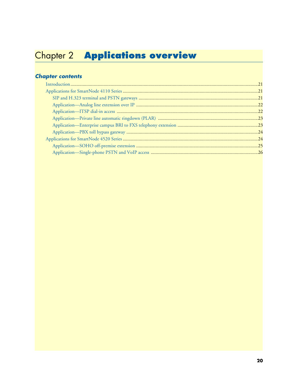 Chapter 2 applications overview, Applications overview, Chapter 2 | Patton electronic SMARTNODE 4110 User Manual | Page 20 / 78