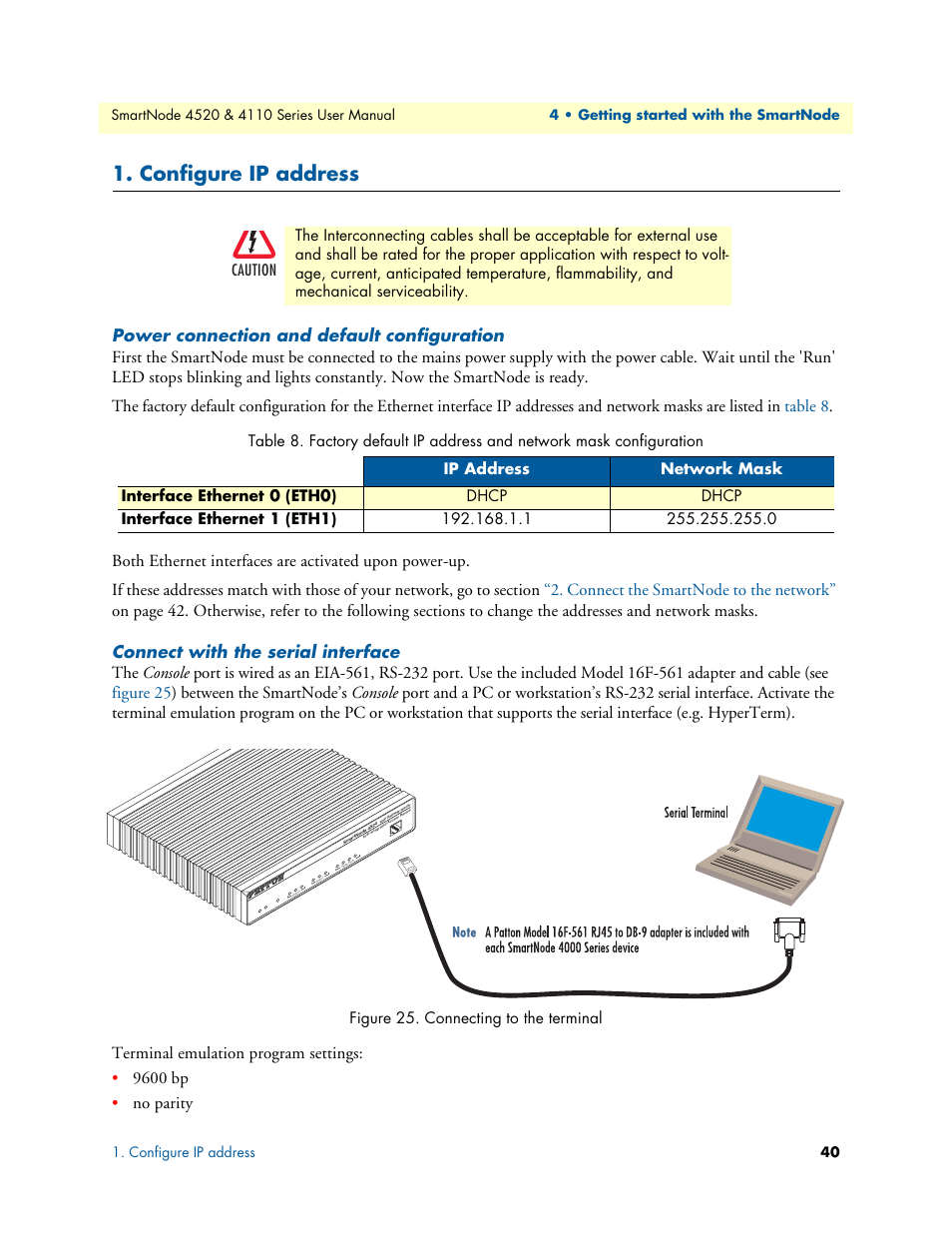 Configure ip address, Power connection and default configuration, Connect with the serial interface | Figure 25. connecting to the terminal | Patton electronic SMARTNODE 4110 User Manual | Page 40 / 78