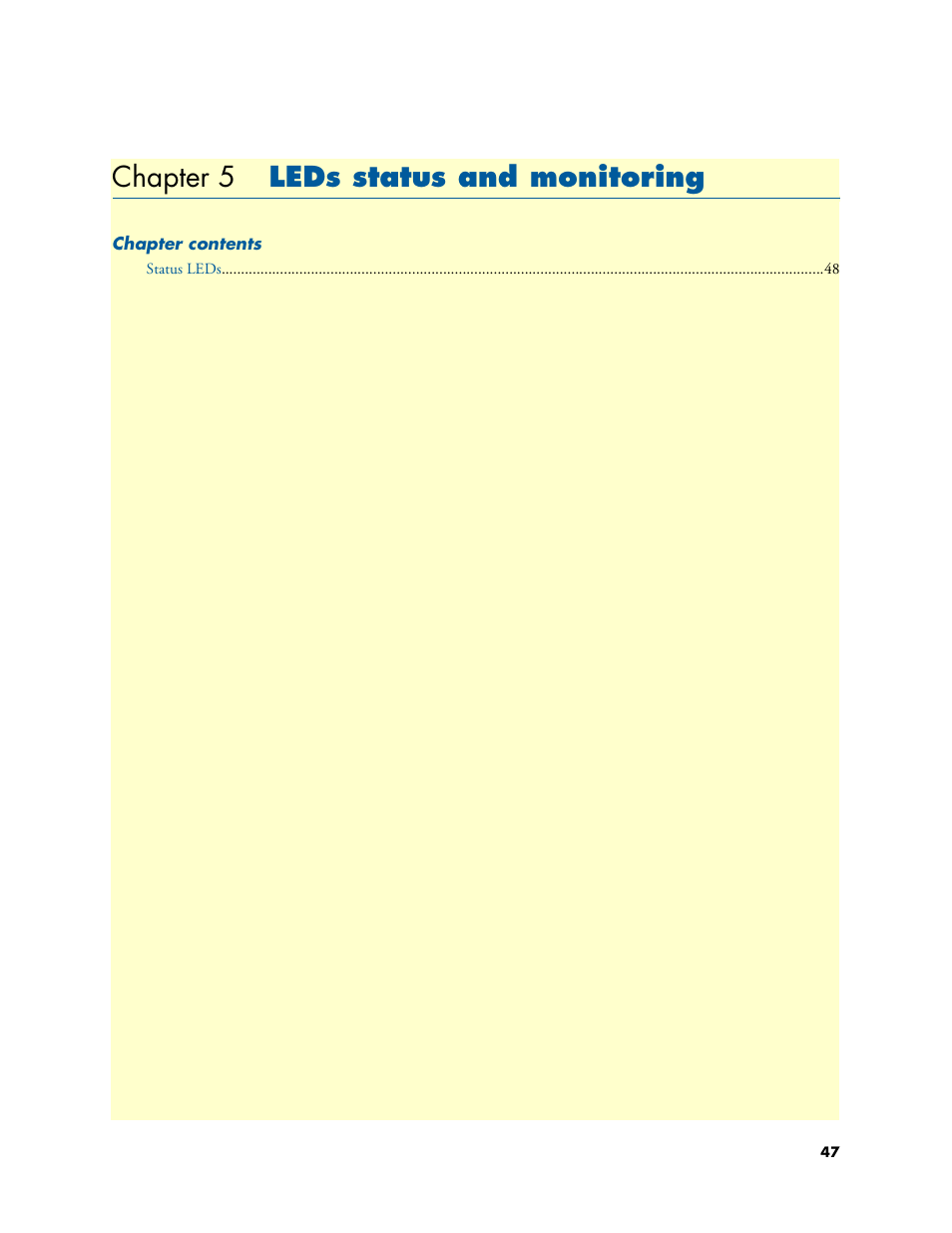 Chapter 5 leds status and monitoring, Leds status and monitoring, Chapter 5 | Leds status and monitor | Patton electronic SMARTNODE 4110 User Manual | Page 47 / 78