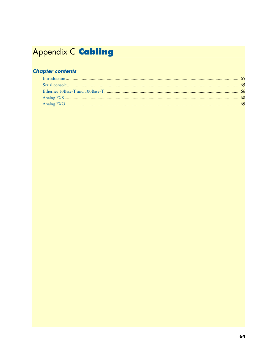 Appendix c cabling, Cabling, Appendix c | Patton electronic SMARTNODE 4110 User Manual | Page 64 / 78