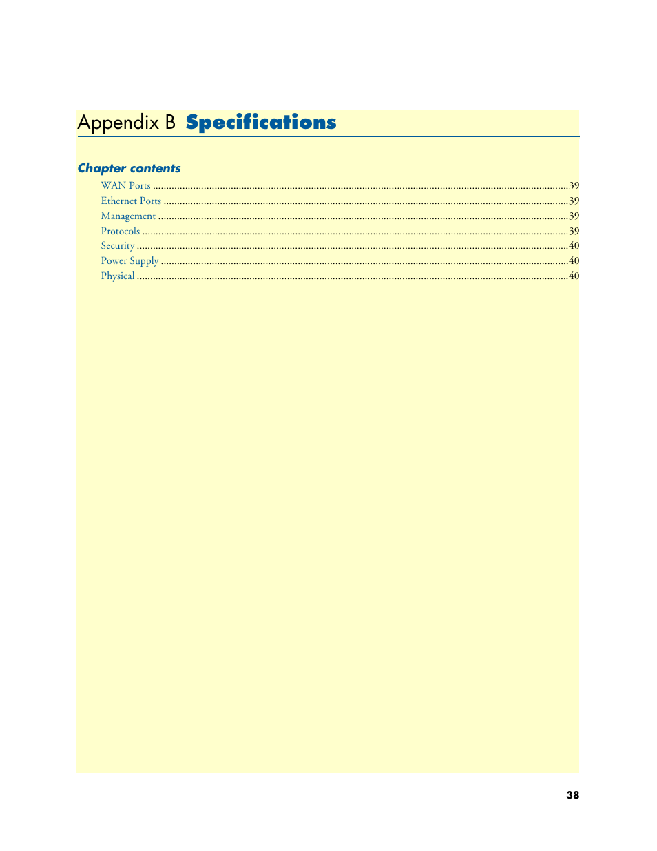 Appendix b specifications, Specifications, Appendix b | Patton electronic T1/E1 CHANNELIZED GIGABIT ROUTER 2884 User Manual | Page 38 / 51