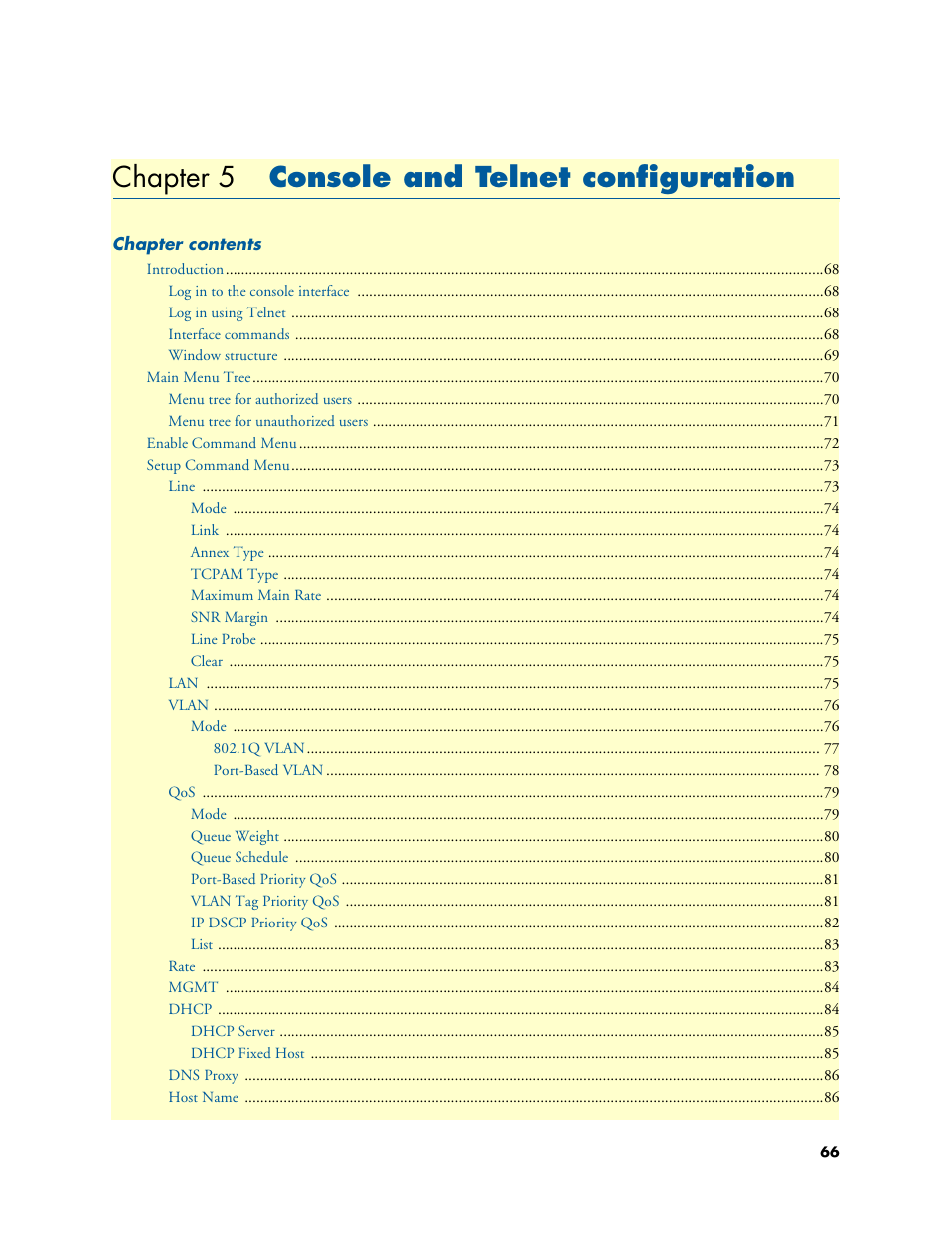 Chapter 5 console and telnet configuration, Console and telnet configuration, Chapter 5 | Patton electronic CopperLink 2160 Series User Manual | Page 66 / 107