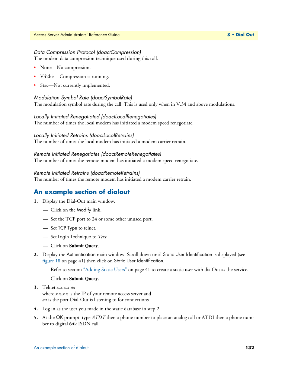 Data compression protocol (doactcompression), Modulation symbol rate (doactsymbolrate), Locally initiated retrains (doactlocalretrains) | Remote initiated retrains (doactremoteretrains), An example section of dialout | Patton electronic 29XX User Manual | Page 132 / 326