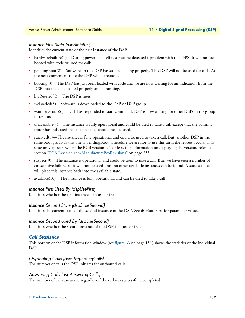 Instance first state (dspstatefirst), Instance first used by (dspusefirst), Instance second state (dspstatesecond) | Instance second used by (dspusesecond), Call statistics, Originating calls (dsporiginatingcalls), Answering calls (dspansweringcalls) | Patton electronic 29XX User Manual | Page 152 / 326