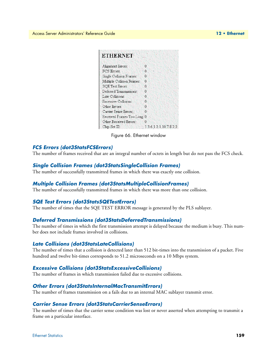 Fcs errors (dot3statsfcserrors), Sqe test errors (dot3statssqetesterrors), Late collisions (dot3statslatecollisions) | Other errors (dot3statsinternalmactransmiterrors), Carrier sense errors (dot3statscarriersenseerrors), Figure 66 | Patton electronic 29XX User Manual | Page 159 / 326