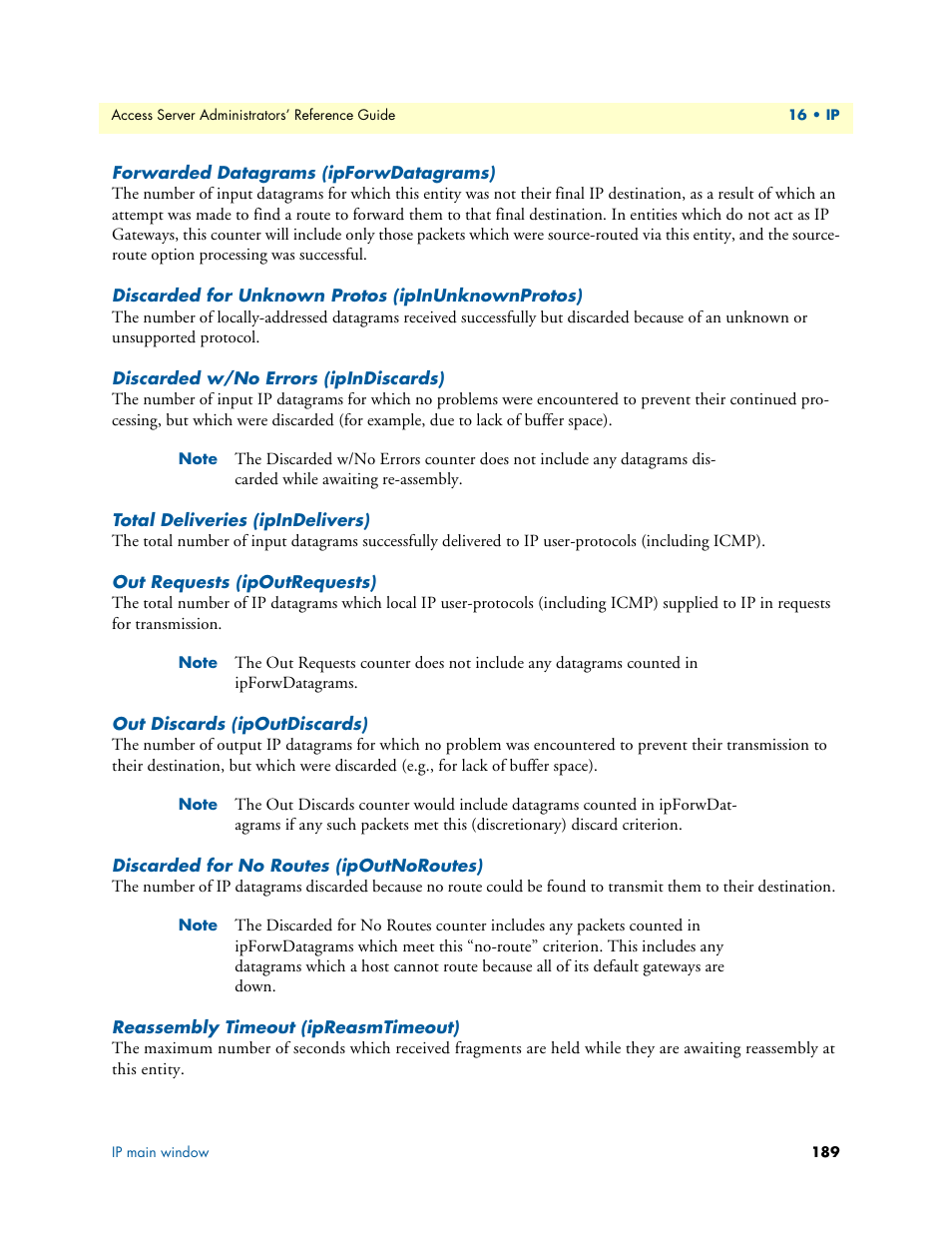 Forwarded datagrams (ipforwdatagrams), Discarded for unknown protos (ipinunknownprotos), Discarded w/no errors (ipindiscards) | Total deliveries (ipindelivers), Out requests (ipoutrequests), Out discards (ipoutdiscards), Discarded for no routes (ipoutnoroutes), Reassembly timeout (ipreasmtimeout) | Patton electronic 29XX User Manual | Page 189 / 326