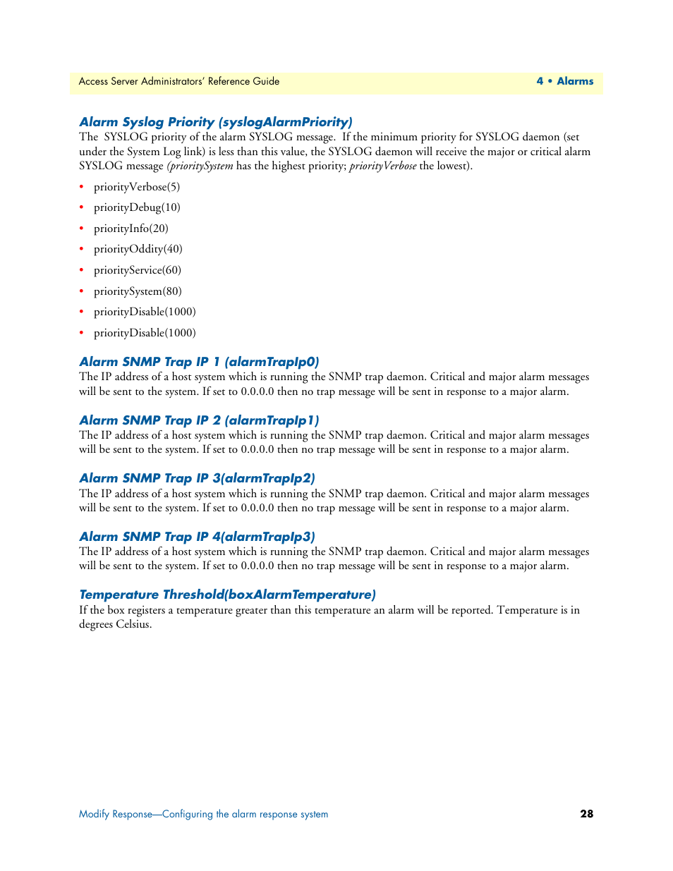 Alarm syslog priority (syslogalarmpriority), Alarm snmp trap ip 1 (alarmtrapip0), Alarm snmp trap ip 2 (alarmtrapip1) | Alarm snmp trap ip 3(alarmtrapip2), Alarm snmp trap ip 4(alarmtrapip3), Temperature threshold(boxalarmtemperature) | Patton electronic 29XX User Manual | Page 28 / 326