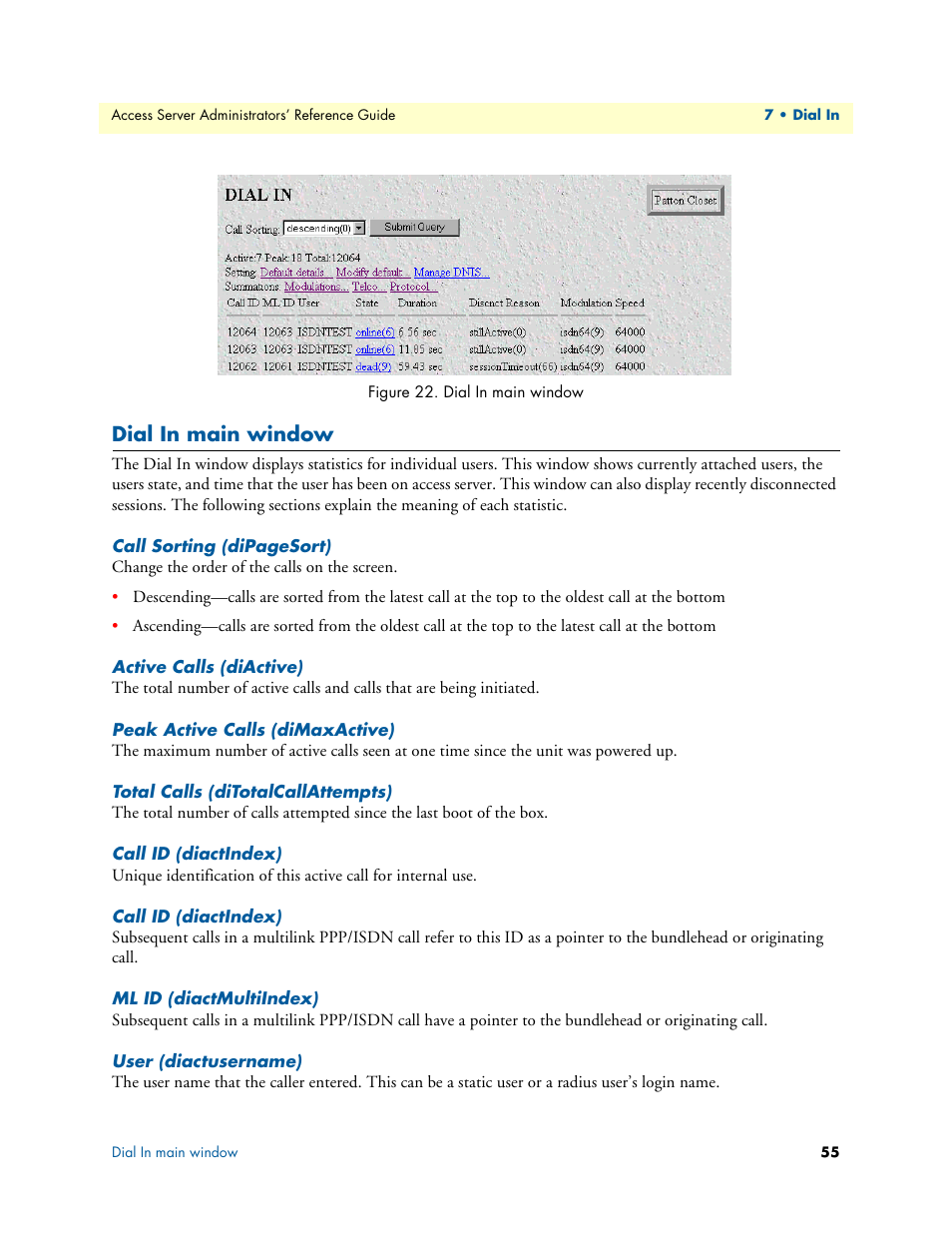 Dial in main window, Active calls (diactive), Peak active calls (dimaxactive) | Total calls (ditotalcallattempts), Call id (diactindex), Ml id (diactmultiindex), User (diactusername), Figure 22, Dial in main window” be | Patton electronic 29XX User Manual | Page 55 / 326