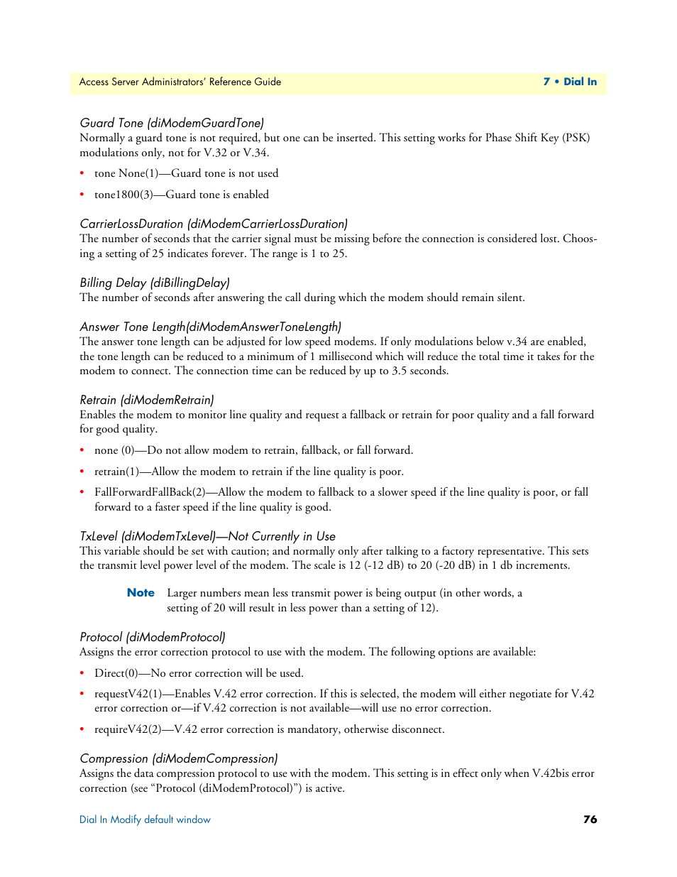 Guard tone (dimodemguardtone), Carrierlossduration (dimodemcarrierlossduration), Billing delay (dibillingdelay) | Answer tone length(dimodemanswertonelength), Retrain (dimodemretrain), Txlevel (dimodemtxlevel)-not currently in use, Protocol (dimodemprotocol), Compression (dimodemcompression), Txlevel (dimodemtxlevel)—not currently in use | Patton electronic 29XX User Manual | Page 76 / 326