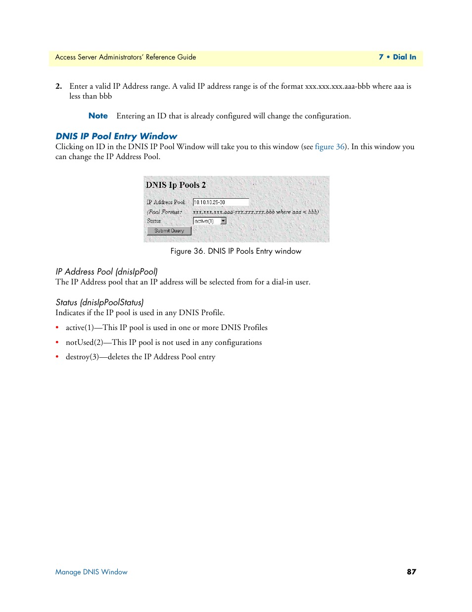 Dnis ip pool entry window, Ip address pool (dnisippool), Status (dnisippoolstatus) | Dnis ip pool entry win | Patton electronic 29XX User Manual | Page 87 / 326