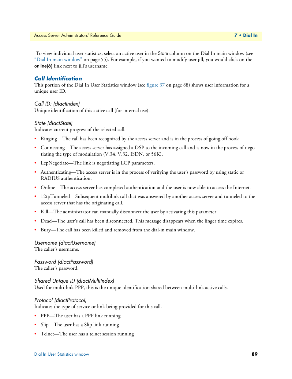 Call identification, Call id: (diactindex), State (diactstate) | Username (diactusername), Password (diactpassword), Shared unique id (diactmultiindex), Protocol (diactprotocol) | Patton electronic 29XX User Manual | Page 89 / 326