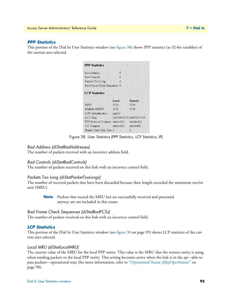 Ppp statistics, Bad address (distatbadaddresses), Bad controls (distatbadcontrols) | Packets too long (distatpackettoolongs), Bad frame check sequences (distatbadfcss), Lcp statistics, Local mru (distatlocalmru) | Patton electronic 29XX User Manual | Page 95 / 326