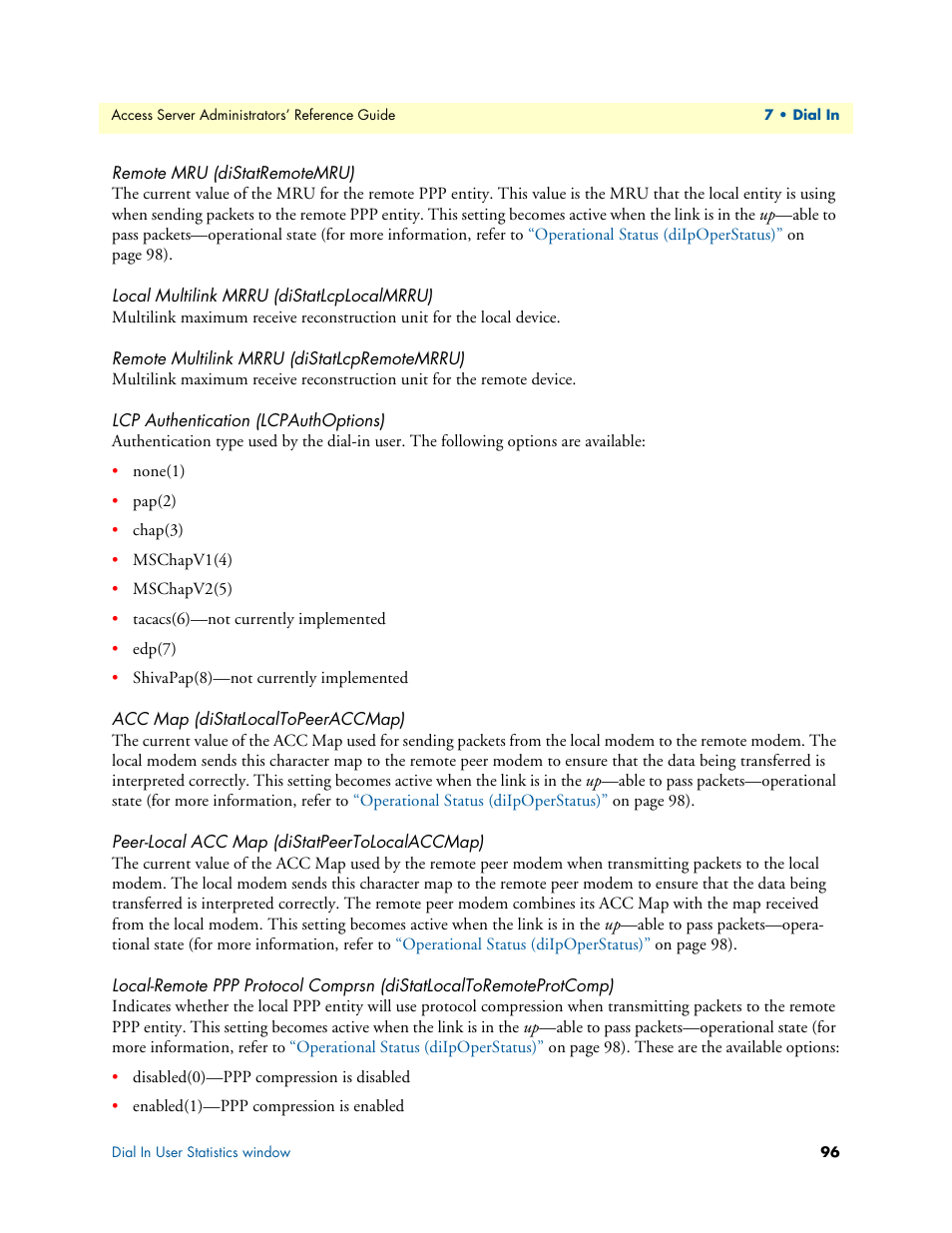 Remote mru (distatremotemru), Local multilink mrru (distatlcplocalmrru), Remote multilink mrru (distatlcpremotemrru) | Lcp authentication (lcpauthoptions), Acc map (distatlocaltopeeraccmap), Peer-local acc map (distatpeertolocalaccmap) | Patton electronic 29XX User Manual | Page 96 / 326