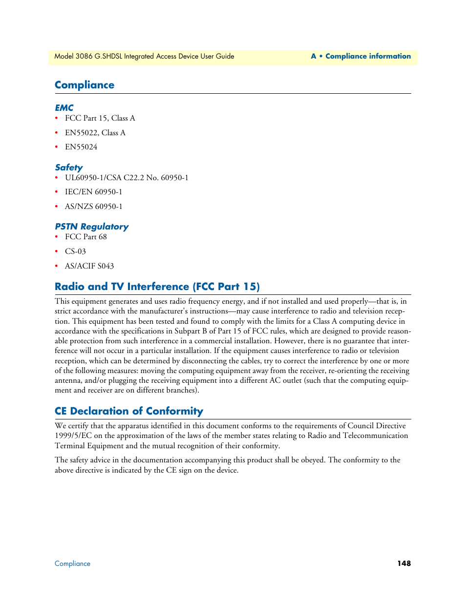 Compliance, Safety, Pstn regulatory | Radio and tv interference (fcc part 15), Ce declaration of conformity, Emc safety pstn regulatory | Patton electronic G.SHDSL INTEGRATED 3086 User Manual | Page 148 / 196