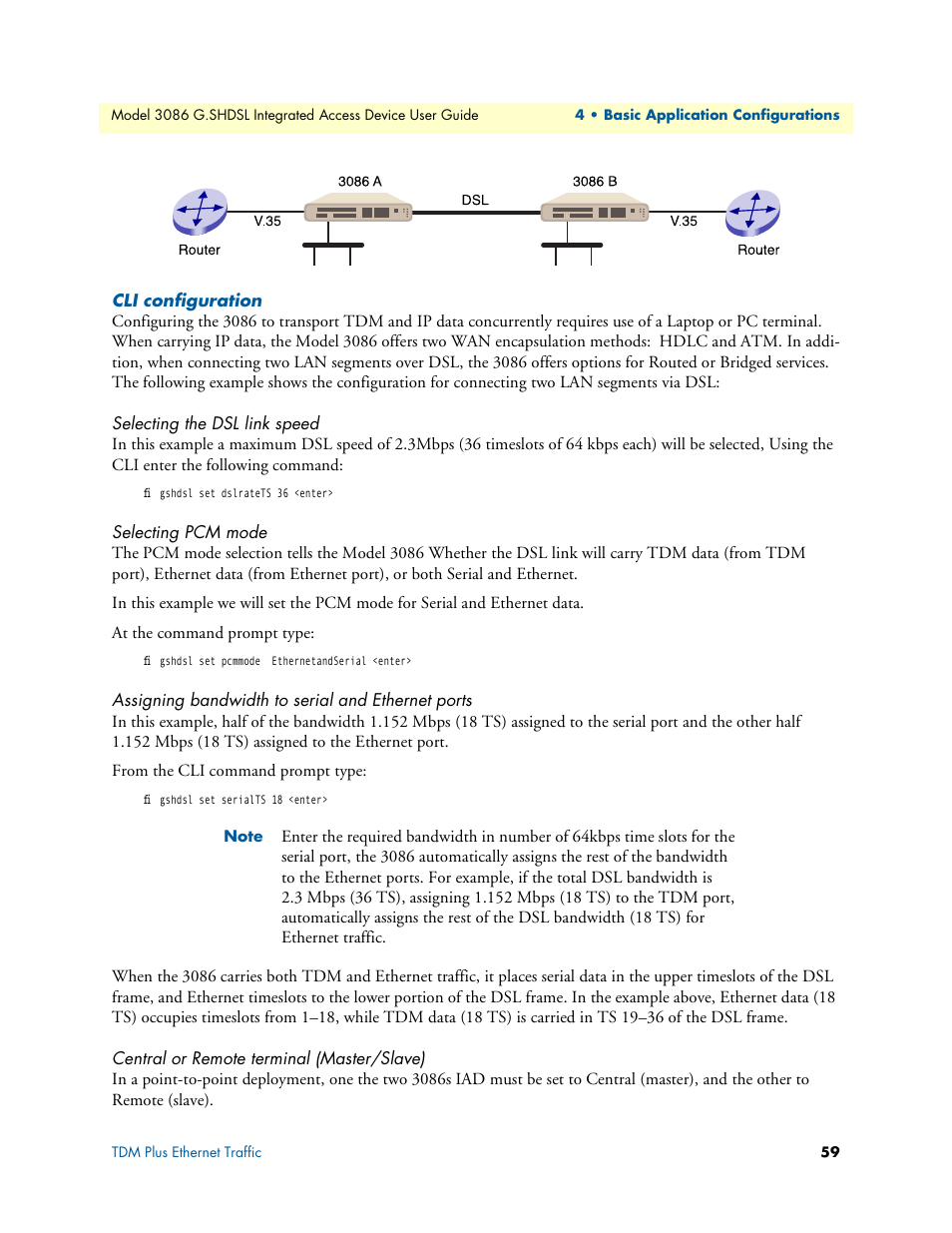 Cli configuration, Selecting the dsl link speed, Selecting pcm mode | Assigning bandwidth to serial and ethernet ports, Central or remote terminal (master/slave) | Patton electronic G.SHDSL INTEGRATED 3086 User Manual | Page 59 / 196