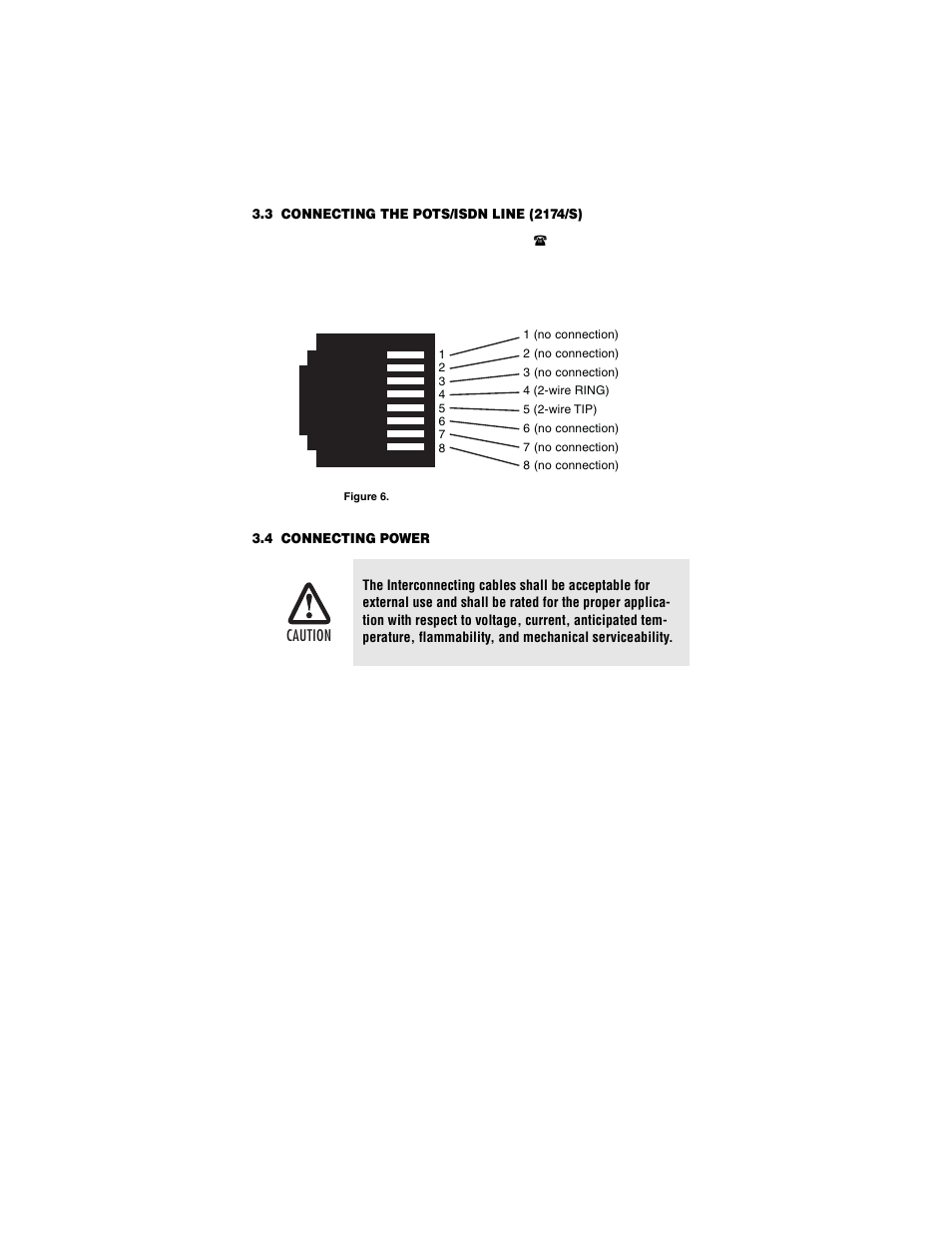 3 connecting the pots/isdn line (2174/s), 4 connecting power, Connecting the pots/isdn line (2174/s) | Connecting power, Section 3.4, “connecting power” on | Patton electronic COPPER LINK 2174 User Manual | Page 13 / 24