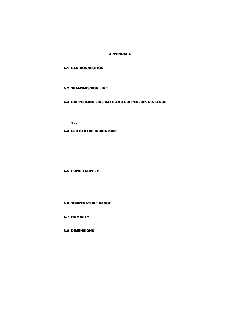 Appendix a specifications, A.1 lan connection, A.2 transmission line | A.3 copperlink line rate and copperlink distance, A.4 led status indicators, A.5 power supply, A.6 temperature range, A.7 humidity, A.8 dimensions, Specifications | Patton electronic COPPER LINK 2174 User Manual | Page 17 / 24