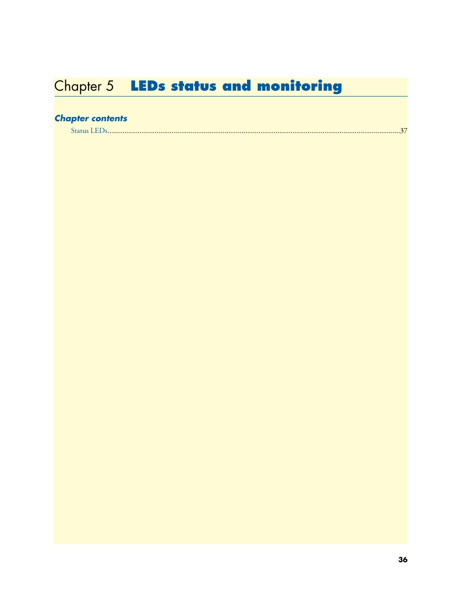 Chapter 5 leds status and monitoring, Leds status and monitoring, Chapter 5 | Efer to chapter 5, Leds status and monitor | Patton electronic SmartNode 2294 User Manual | Page 36 / 53